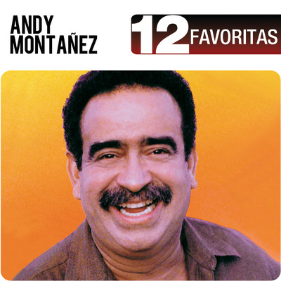 アルバム/12 Favoritas/Andy Montanez