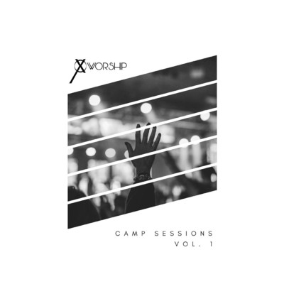 アルバム/Camp Sessions (Vol. 1 ／ Live)/Cross Worship