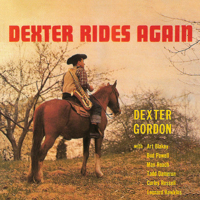アルバム/Dexter Rides Again/デクスター・ゴードン