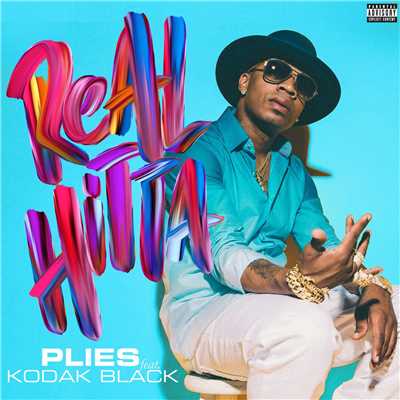 Real Hitta (feat. Kodak Black)/Plies
