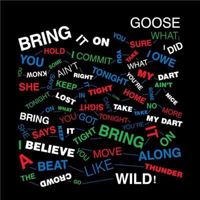 アルバム/Bring It On (Remixes)/Goose
