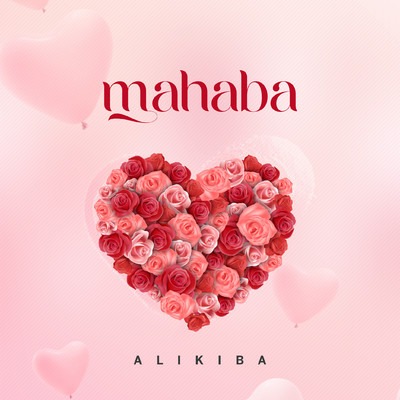 Mahaba/Alikiba