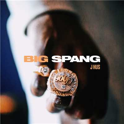 Big Spang - EP (Explicit)/J Hus