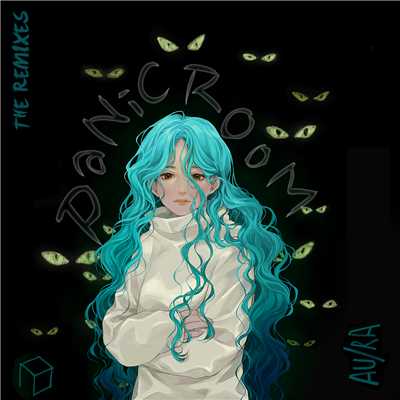 シングル/Panic Room (eSQUIRE Remix)/Au／Ra
