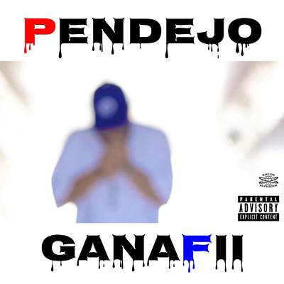 シングル/Pendejo/Ganafii