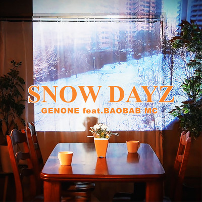 SNOW DAYZ (feat. BAOBAB MC)/GENONE