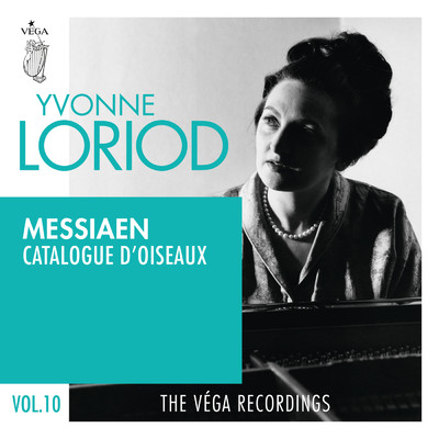 Messiaen: Catalogue d'oiseaux/イヴォンヌ・ロリオ