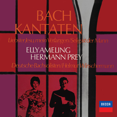 J.S. Bach: Liebster Jesu, mein Verlangen, Cantata BWV 32; Selig ist der Mann, Cantata BWV 57 (Elly Ameling - The Bach Edition, Vol. 2)/エリー・アーメリング／ヘルマン・プライ／ドイツ・バッハ・ゾリステン／ヘルムート・ヴィンシャーマン