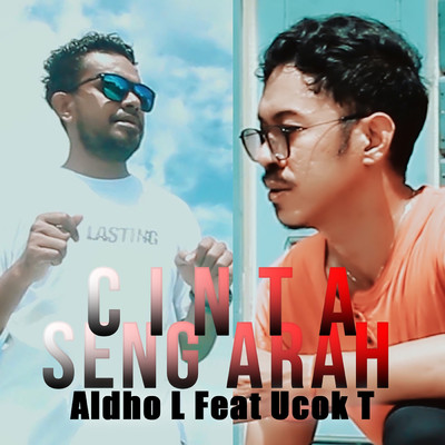 Cinta Seng Arah (featuring Ucok Tibalilatu)/ALDHO LEIN