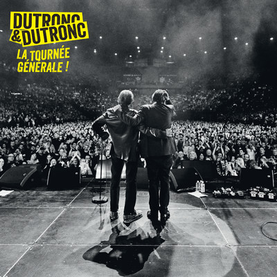 Dutronc & Dutronc - La tournee generale (Live)/トマ・デュトロン／JACQUES DUTRONC