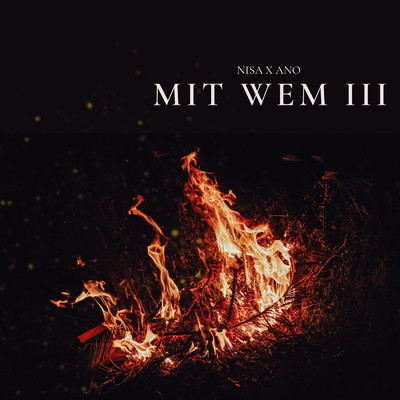 MIT WEM PT. III/Nisa／Anonym