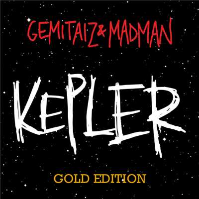 アルバム/Kepler (Explicit) (Gold Edition)/Gemitaiz／MadMan