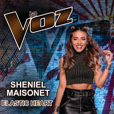 シングル/Elastic Heart (La Voz US)/Sheniel Maisonet