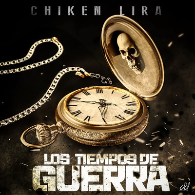 シングル/Los Tiempos De Guerra/Chiken Lira