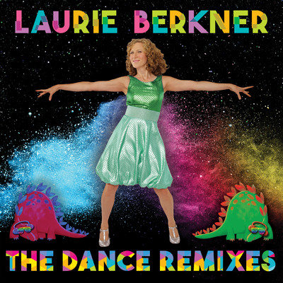 アルバム/Laurie Berkner: The Dance Remixes/The Laurie Berkner Band