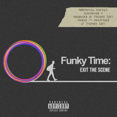 アルバム/Funky Time: Exit The Scene/Topher Grey