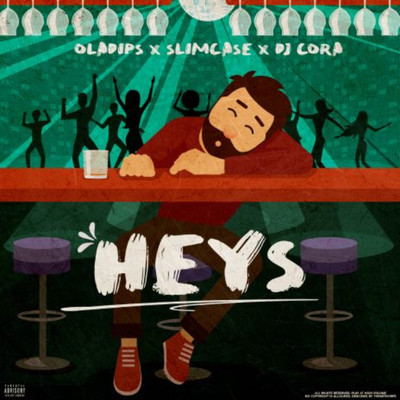 Heys (feat. Slimcase and Dj Cora)/Oladips