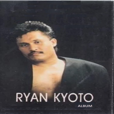 アルバム/Ryan Kyoto Album/Ryan Kyoto