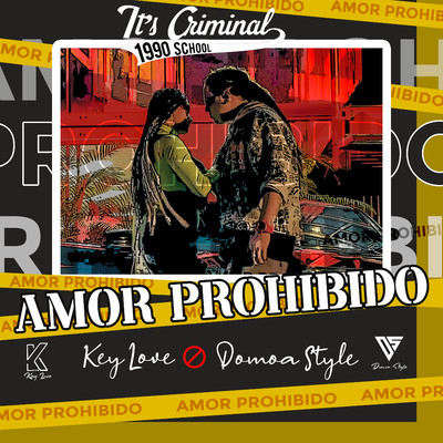 シングル/Amor Prohibido/It's Criminal, Key Love, & Domoa Style