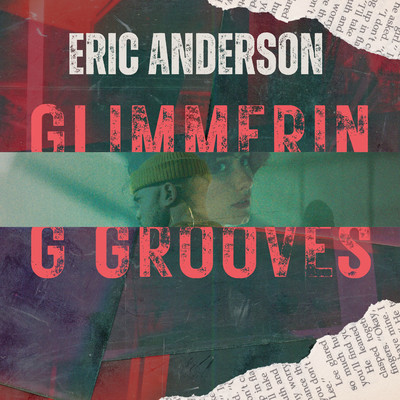 Glimmering Grooves/Eric Anderson