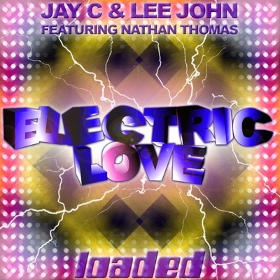 アルバム/Electric Love/Jay C & Lee John