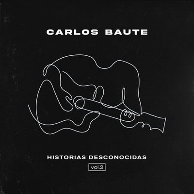 アルバム/Historias desconocidas, Vol. 2/Carlos Baute