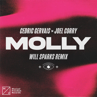 シングル/MOLLY (Will Sparks Remix)/Cedric Gervais & Joel Corry