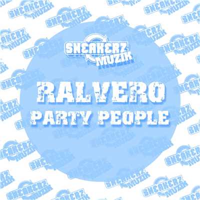シングル/Party People (Instrumental)/Ralvero