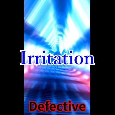 シングル/Irritation/Defective