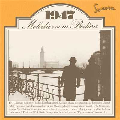 Melodier som bedara 1947/Various Artists