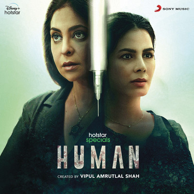 Human (Original Series Soundtrack)/Saurabh Bhalerao／Suyash Kelkar／Nupoora Niphadkar
