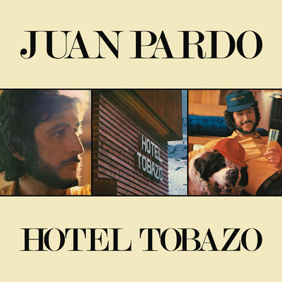 アルバム/Hotel Tobazo (Remasterizado 2023)/Juan Pardo