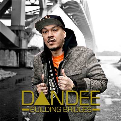 BUILDING BRIDGES/DANDEE