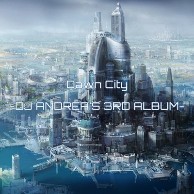シングル/Fate Against Future/DJ ANDREA