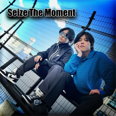 Seize The Moment/FANKEY