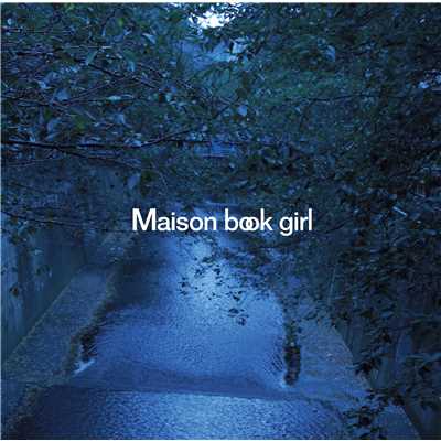 アルバム/river (cloudy irony)/Maison book girl