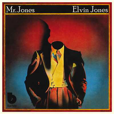 Mr. Jones/エルヴィン・ジョーンズ