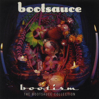 Bootism: The Bootsauce Collection (Explicit)/ブートソース