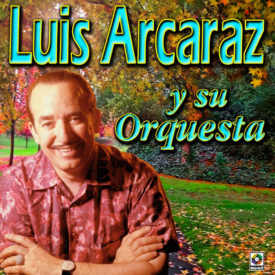 La Barca De Oro/Luis Arcaraz y Su Orquesta