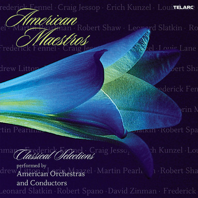 American Maestros: Classical Selections Performed by American Orchestras and Conductors/Various Artists