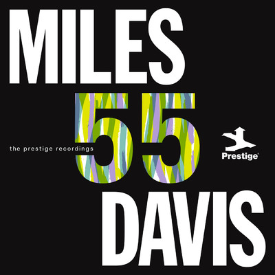 アルバム/Miles '55 (Remastered 2025)/Miles Davis