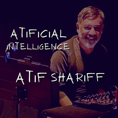Atificial Intelligence/Atif Shariff