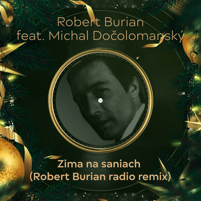 シングル/Zima na saniach (feat. Michal Docolomansky) [Radio Remix]/Robert Burian