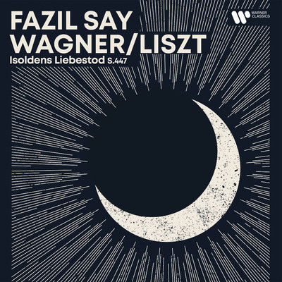 Isoldens Liebestod, S. 447 (After Richard Wagner)/Fazil Say