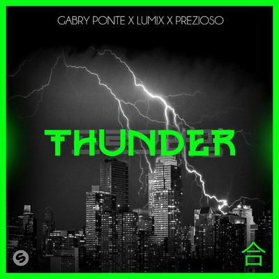 アルバム/Thunder/Gabry Ponte x LUM！X x Prezioso