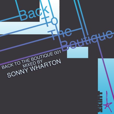 Back to the Boutique 001 (Mixed by Sonny Wharton)/Various Artists