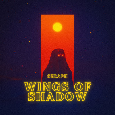 Wings of Shadow/Seraph