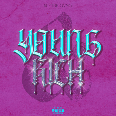 シングル/YOUNG & RICH/$uicide Gvng