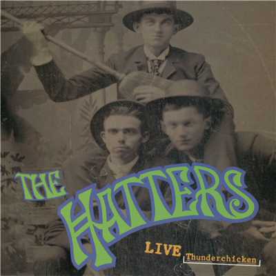 アルバム/Live Thunderchicken/The Hatters