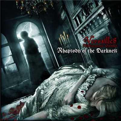 アルバム/Rhapsody of the Darkness/Versailles